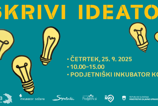 PRIJAVE ODPRTE: ISKRIVI IDEATON, KI PRINAŠA MENTORSTVO, CROWDFUNDING KAMPANJO IN 5.000 EUR ZA ZAGON REŠITVE